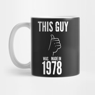 This guy was made in 1978 Mug